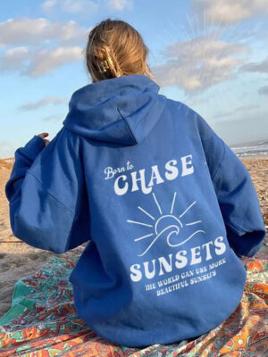 Born To Chase The Sunsets Oversized Hoodie