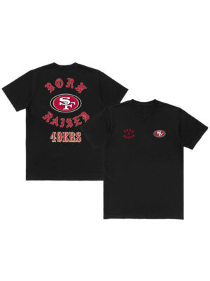 Born x Raised San Francisco 49ers Black T-Shirt