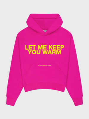 Let Me Keep You Warm Fleece Pullover Hoodie