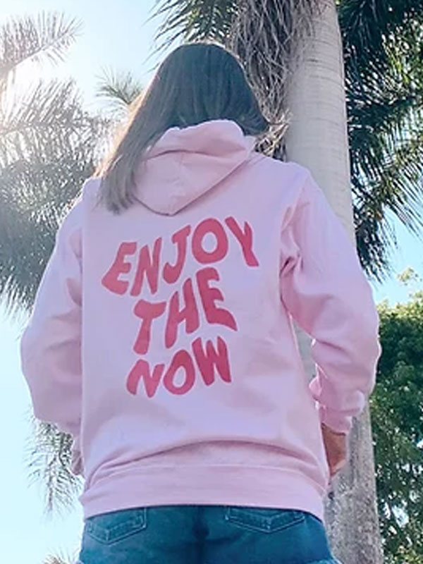 Enjoy The Now Pink Fleece Pullover Hoodie